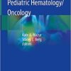 Ethical Issues in Pediatric Hematology/Oncology 1st ed. 2020 Edition PDF