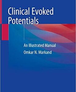 Clinical Evoked Potentials: An Illustrated Manual 1st ed. 2020 Edition PDF