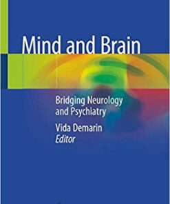 Mind and Brain: Bridging Neurology and Psychiatry 1st ed. 2020 Edition PDF