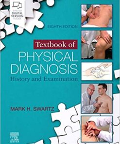 Textbook of Physical Diagnosis: History and Examination 8th Edition PDF