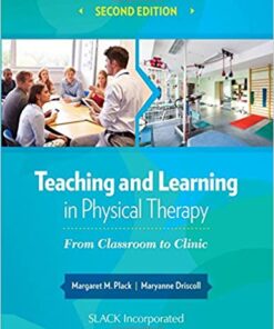 Teaching and Learning in Physical Therapy: From Classroom to Clinic Second Edition PDF