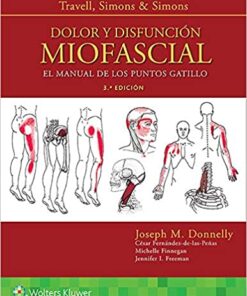 Travell, Simons & Simons. Dolor y disfunción miofascial: El manual de los puntos gatillo Third Edition PDF