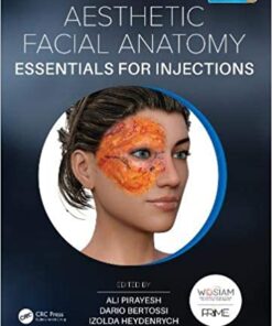 Aesthetic Facial Anatomy Essentials for Injections (The PRIME Series) 1st Edition PDF