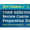 ADDICTION MEDICINE REVIEW COURSE 2019