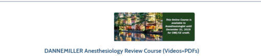 DANNEMILLER Anesthesiology Review Course (Videos+PDFs)