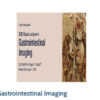 2020 Classic Lectures in Gastrointestinal Imaging