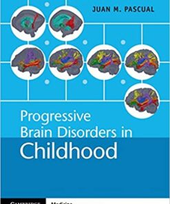 Progressive Brain Disorders in Childhood 1st Edition PDF