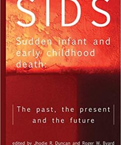 SIDS Sudden infant and early childhood death: The past, the present and the future PDF