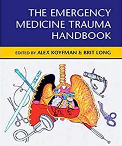 The Emergency Medicine Trauma Handbook 1st Edition PDF