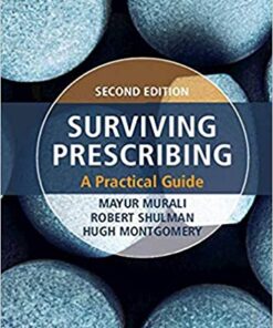 Surviving Prescribing: A Practical Guide 2nd Edition PDF