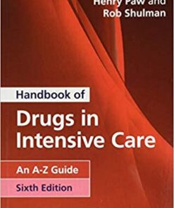 Handbook of Drugs in Intensive Care: An A-Z Guide 6th Edition PDF