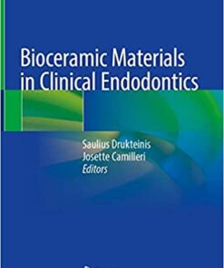 Bioceramic Materials in Clinical Endodontics 1st ed. 2021 Edition PDF