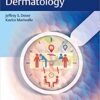 The Business of Dermatology 1st Edition PDF