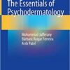 The Essentials of Psychodermatology 1st ed. 2020 Edition PDF