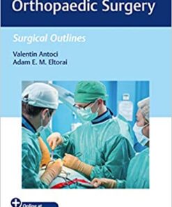 Outlines in Orthopaedic Surgery 1st Edition PDF