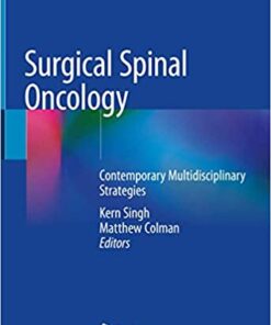 Surgical Spinal Oncology: Contemporary Multidisciplinary Strategies 1st ed. 2020 Edition PDF