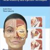 Dermal Fillers (Facial Anatomy and Injection Techniques) 1st Edition PDF & Video