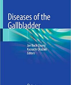 Diseases of the Gallbladder 1st ed. 2020 Edition PDF