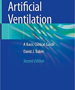 Artificial Ventilation: A Basic Clinical Guide 2nd ed. 2020 Edition PDF