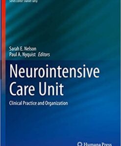 Neurointensive Care Unit: Clinical Practice and Organization 1st ed. 2020 Edition PDF