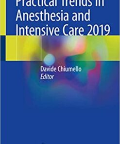 Practical Trends in Anesthesia and Intensive Care 2019 1st ed. 2020 Edition PDF