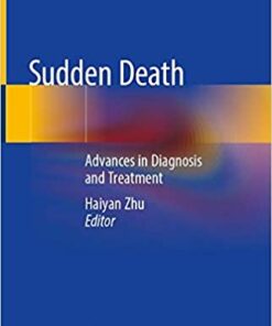 Sudden Death: Advances in Diagnosis and Treatment 1st ed. 2021 Edition PDF