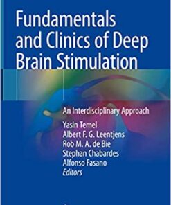 Fundamentals and Clinics of Deep Brain Stimulation: An Interdisciplinary Approach 1st ed. 2020 Edition PDF