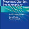 Movement Disorders Phenomenology: An Office-Based Approach 1st ed. 2020 Edition PDF