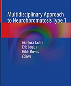 Multidisciplinary Approach to Neurofibromatosis Type 1 1st ed. 2020 Edition PDF