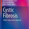 Cystic Fibrosis: A Multi-Organ System Approach PDF