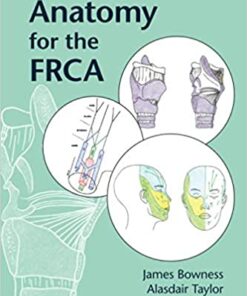 Anatomy for the FRCA 1st Edition PDF