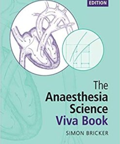 The Anaesthesia Science Viva Book 3rd Edition PDF