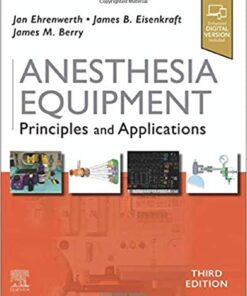 Anesthesia Equipment: Principles and Applications, 3e 3rd Edition PDF