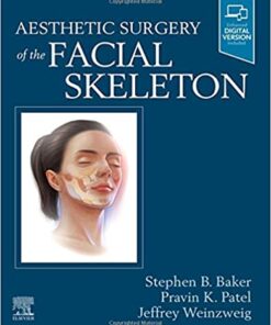 Aesthetic Surgery of the Facial Skeleton 1st Edition PDF