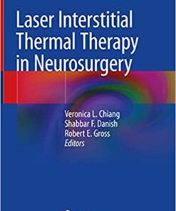 Laser Interstitial Thermal Therapy in Neurosurgery 1st ed. 2020 Edition PDF