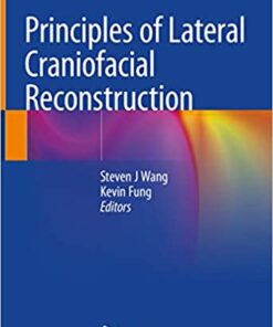 Principles of Lateral Craniofacial Reconstruction 1st ed. 2021 Edition PDF