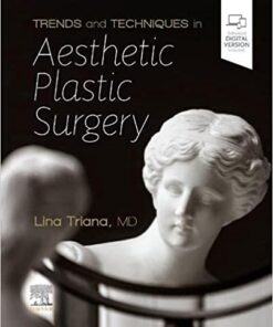 Trends and Techniques in Aesthetic Plastic Surgery 1st Edition PDF