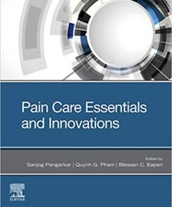 Pain Care Essentials and Innovations E-Book 1st Edition PDF