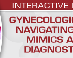 USCAP gynecologic pathology navigating histologic mimics and other diagnostic pitfalls 2021 cme videos