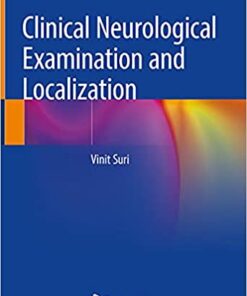 Clinical Neurological Examination and Localization 1st ed. 2021 Edition