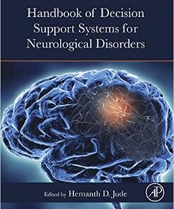 Handbook of Decision Support Systems for Neurological Disorders 1st Edition, PDF