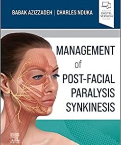 Management of Post-Facial Paralysis Synkinesis 1st Edition PDF & Video