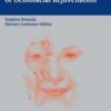 Minimally Invasive Techniques of Oculofacial Rejuvenation 1st Edition PDF