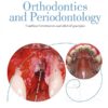 Orthodontics and Periodontology: Combined treatments and clinical synergies PDF