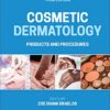 Cosmetic Dermatology: Products and Procedures 3rd Edition PDF