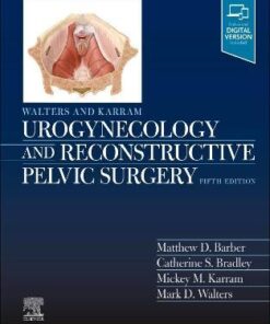 Walters & Karram Urogynecology and Reconstructive Pelvic Surgery 5th Edition PDF