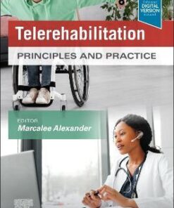 Telerehabilitation: Principles and Practice 1st Edition PDF & Video