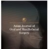 Asian Journal of Oral and Maxillofacial Surgery  2011 — Volume 23 PDF