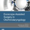 Exoscope-Assisted Surgery in Otorhinolaryngology 1st Edition PDF Original