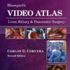 Blumgart's Video Atlas: Liver, Biliary & Pancreatic Surgery  2nd Edition PDF Original & Video